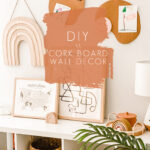 DIY Cork Board Wall Decor For Modern Kids Playroom